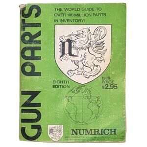 1979 Numrich Gun Parts Catalog VTG World Guide To 100 Million Parts 8th Edition